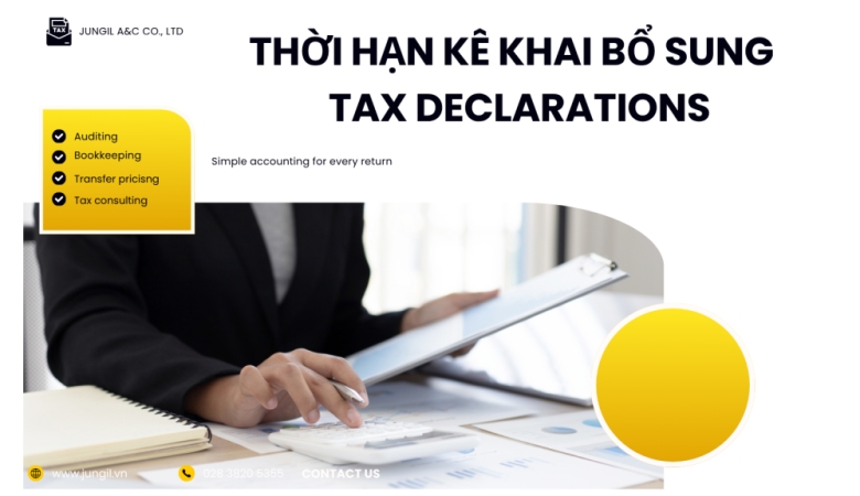 THỜI HẠN KÊ KHAI BỔ SUNG HỒ SƠ KHAI THUẾ: GIẢM TỪ 10 NĂM XUỐNG 5 NĂM