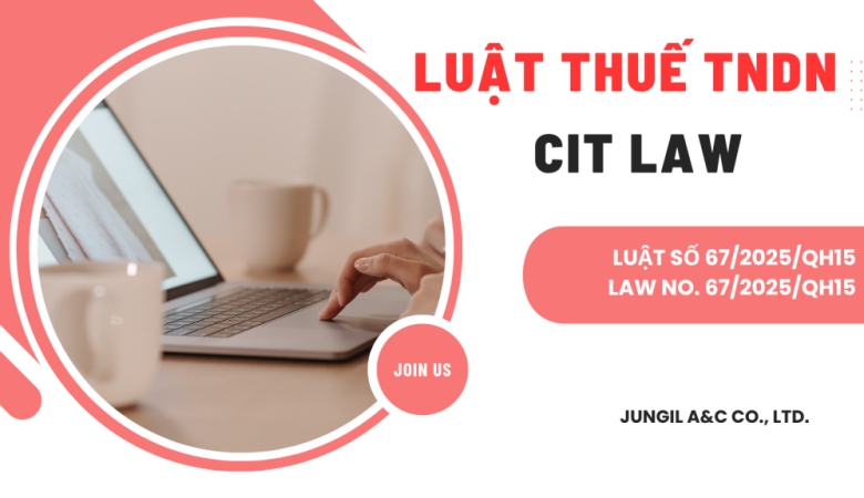 MỘT SỐ ĐIỂM MỚI CỦA LUẬT THUẾ TNDN