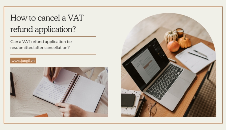 CANCELLATION OF VAT REFUND APPLICATIONS